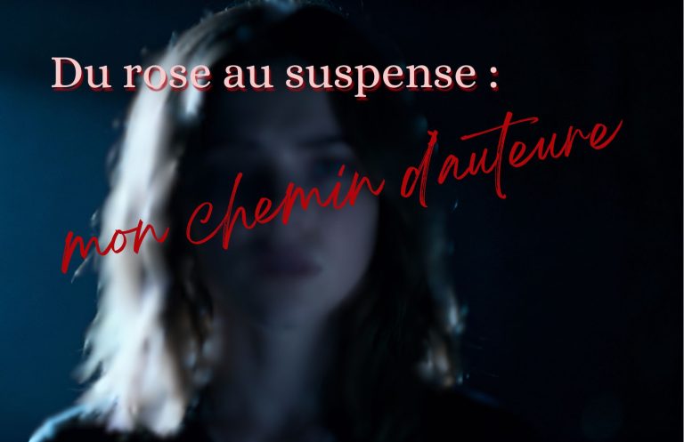 Pourquoi j’écris des thrillers quand j’ai grandi avec les romans à l’eau de rose